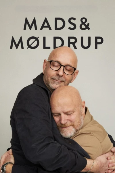 Mads & Møldrup - venner for altid