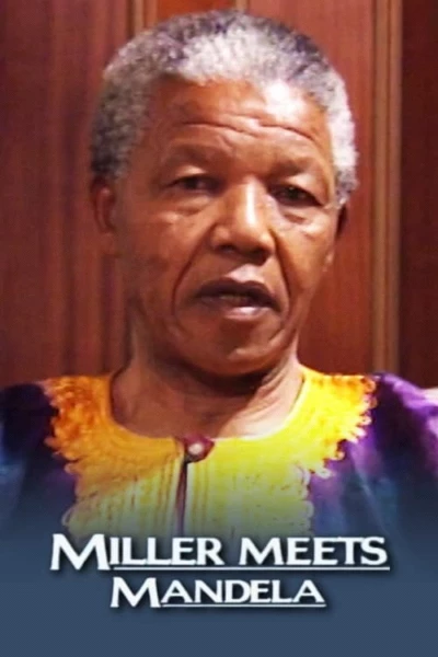 Miller Meets Mandela