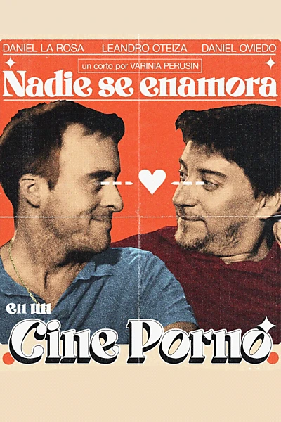 Nadie se enamora en un cine porno