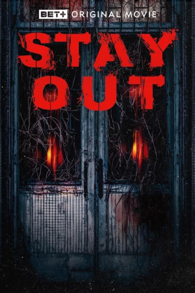 STAY OUT