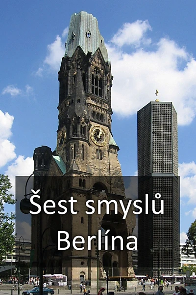 Šest smyslů Berlína