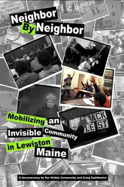 Neighbor by Neighbor: Mobilizing an Invisible Community in Lewiston, Maine