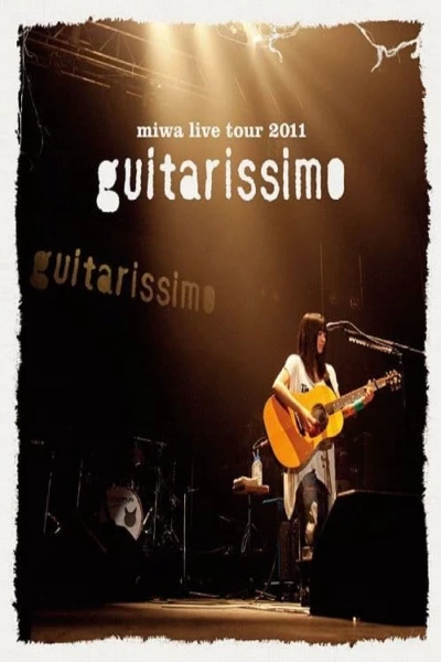 miwa live tour 2011 "guitarissimo"