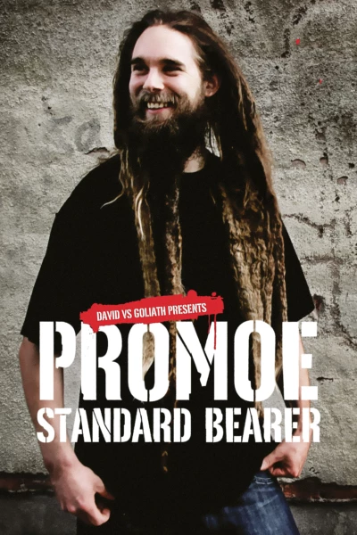 Promoe: Standard Bearer
