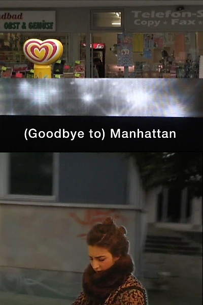 (Goodbye to) Manhattan