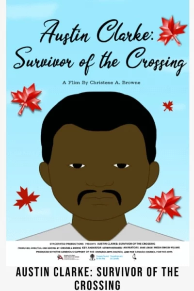 Austin Clarke: Survivor of the Crossing