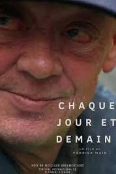 Chaque jour et demain