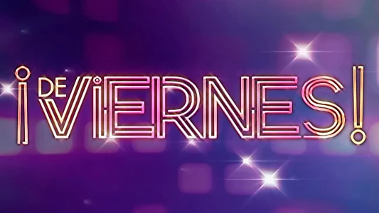 ¡De viernes!