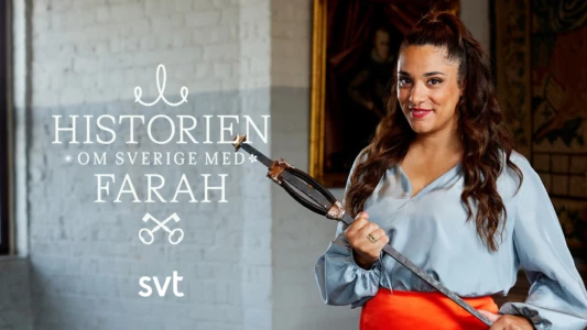 Historien om Sverige med Farah