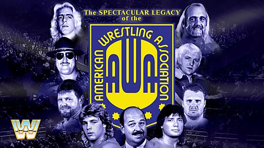 WWE: The Spectacular Legacy of the AWA