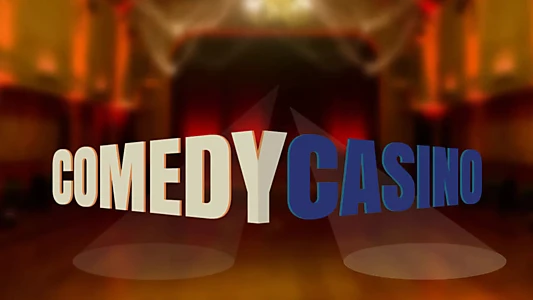 Comedy Casino