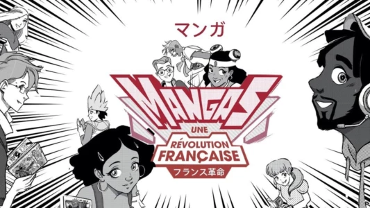 Mangas, une révolution française