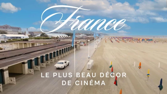 France, le plus beau décor de cinéma