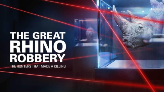 The Great Rhino Robbery