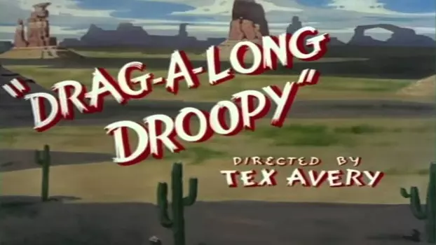 Drag-A-Long Droopy