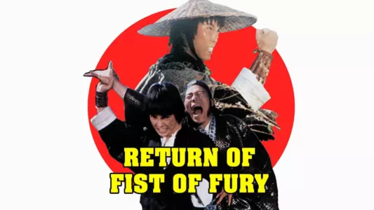 Return of Fist of Fury