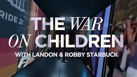 The War on Children