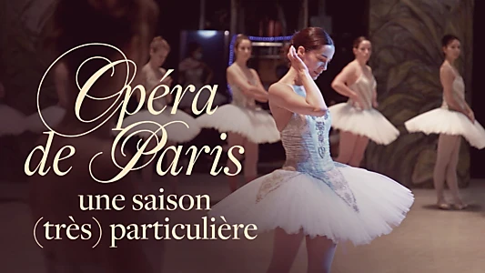Opéra de Paris, une saison (très) particulière