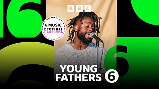 Young Fathers: 6 Music Festival