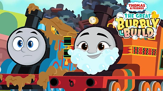 Thomas & Friends: The Great Bubbly Build