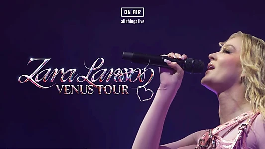 Zara Larsson: Venus Tour Live Concert