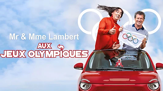 Les chevaliers du fiel  M. et Madame Lambert aux jeux Olympiques