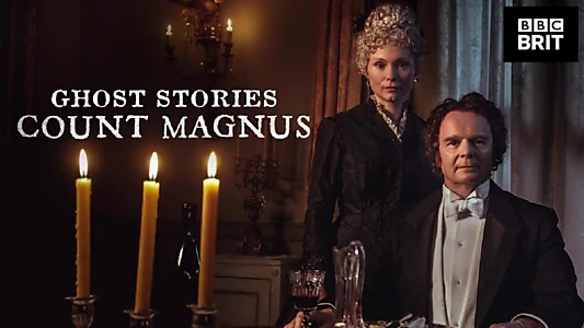 A Ghost Story for Christmas: Count Magnus