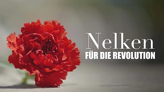 Nelken für die Revolution