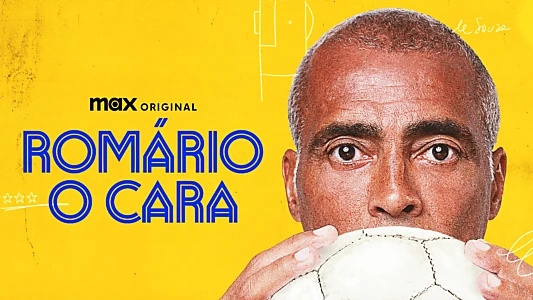 Romário, o Cara