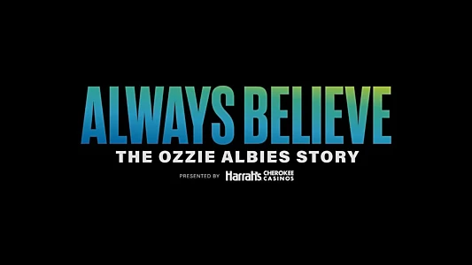 Always Believe: The Ozzie Albies Story