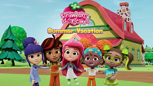 Strawberry Shortcake's Summer Vacation