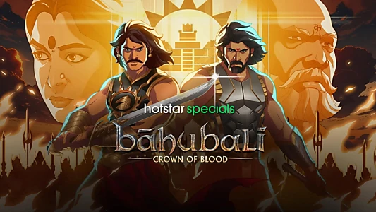 Baahubali: Crown of Blood