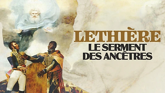 Lethière, le serment des ancêtres