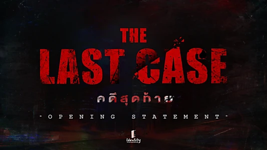 The Last Case