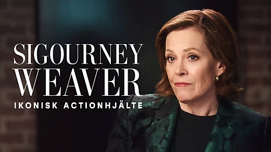 Sigourney Weaver - Actionheldin und Stil-Ikone