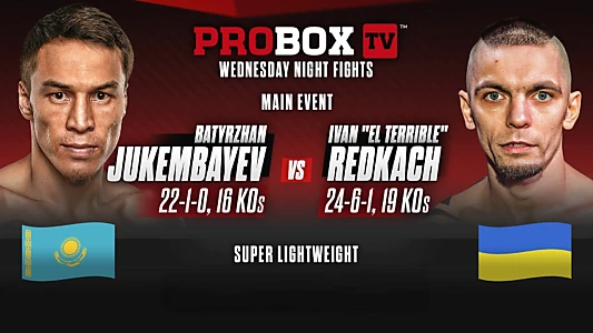 Batyrzhan Jukembayev vs. Ivan Redkach