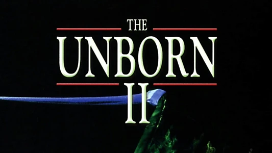 The Unborn II