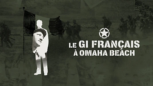 Le GI français à Omaha Beach