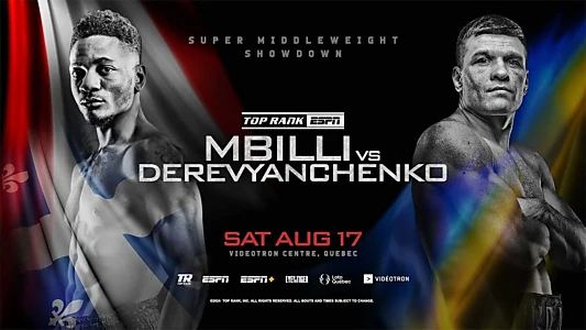 Christian Mbilli vs. Sergiy Derevyanchenko