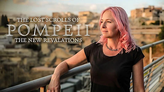 The Lost Scrolls of Pompeii: New Revelations