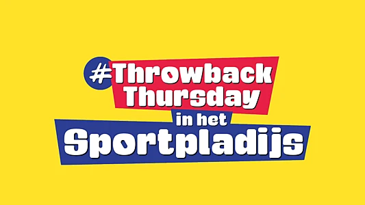 Throwback Thursday in het Sportpladijs