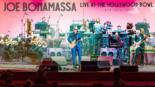 Joe Bonamassa - Live at the Hollywood Bowl with Orchestra