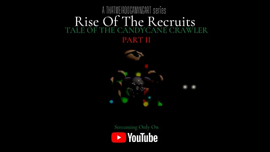 Rise of the Recruits: Tale of the Candy-Cane Crawler