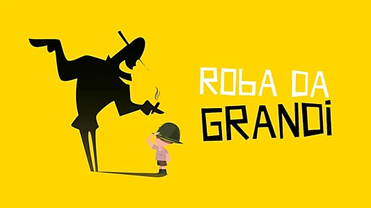 Roba da grandi