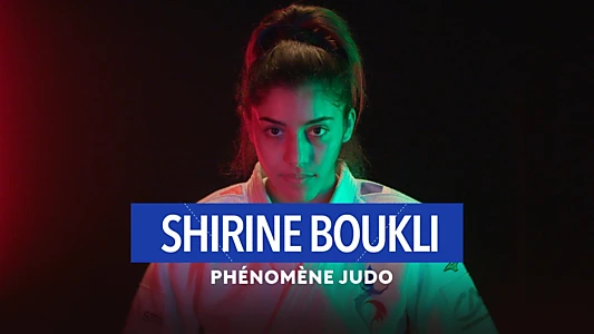 Shirine Boukli : Phénomène judo