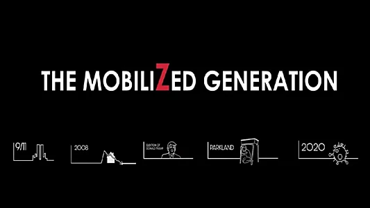 The Mobilized Generation