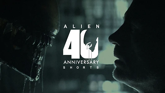 Alien 40th Anniversary Shorts