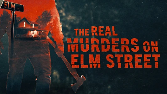 The Real Murders on Elm Street