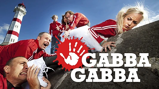 Gabba Gabba