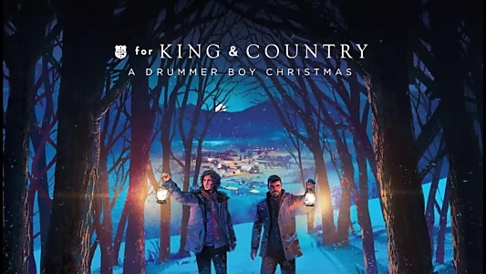 for KING and COUNTRY's A Drummer Boy Christmas LIVE